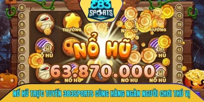 Nổ hũ trực tuyến