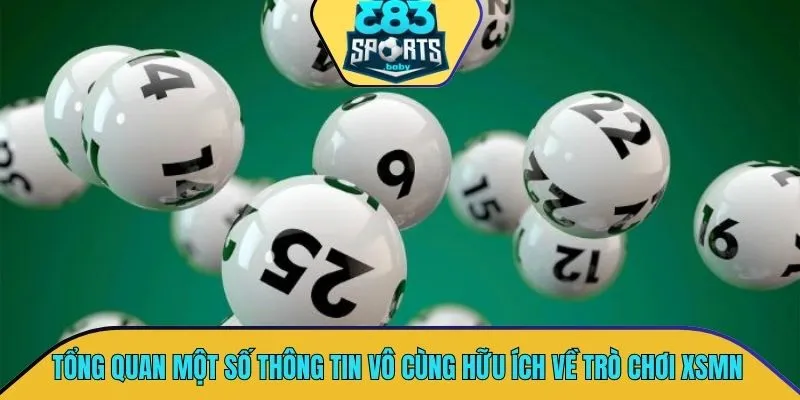 Tổng quan một số thông tin vô cùng hữu ích về trò chơi xsmn