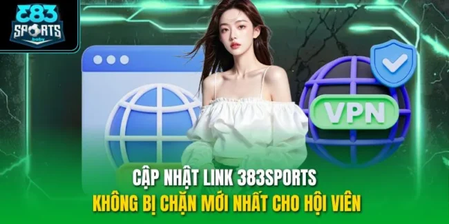link 383SPORTS không bị chặn