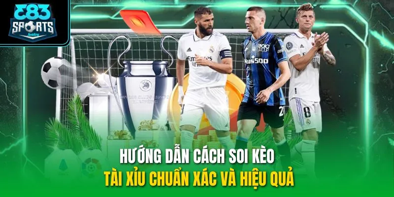 Hướng dẫn cách soi kèo tài xỉu chuẩn xác và hiệu quả