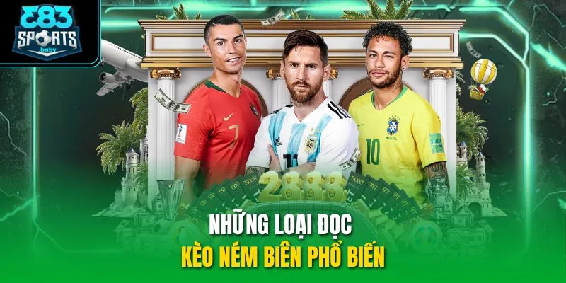 Những loại đọc kèo ném biên phổ biến